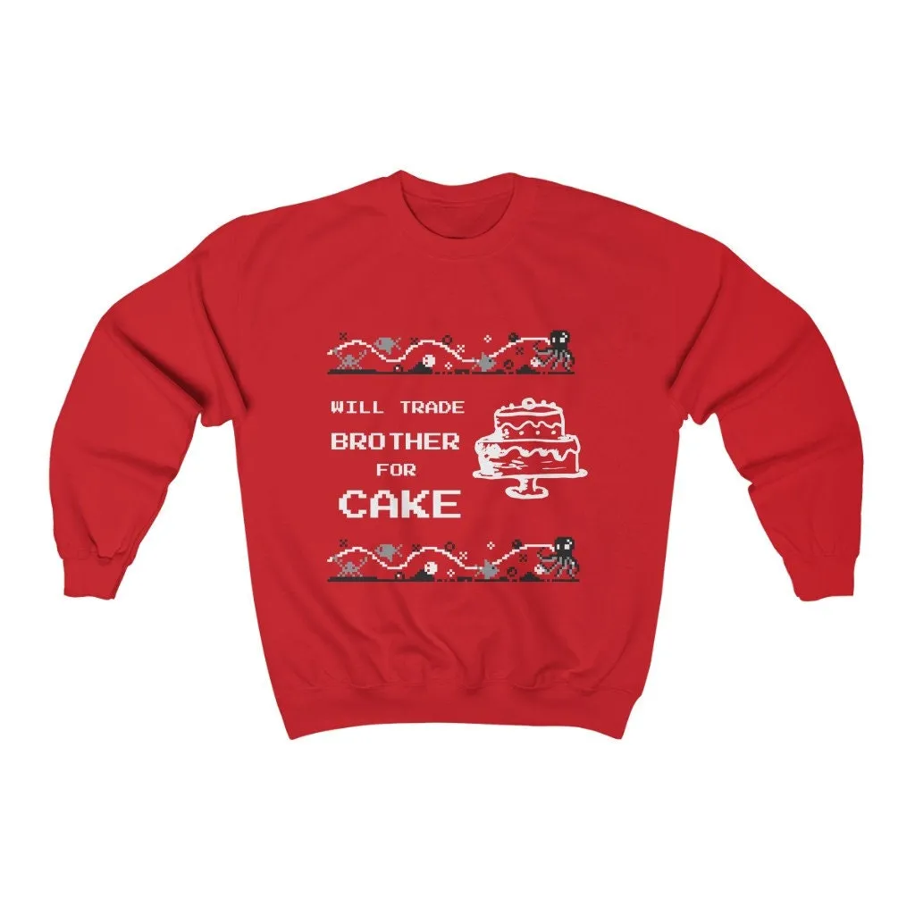 Brother joke Ugly Sweater Unisex Crewneck Sweatshirt,Gift for Sister/Christmas/Thanksgiving/Birthday/Anniversary/Housewarming/Halloween/Grad