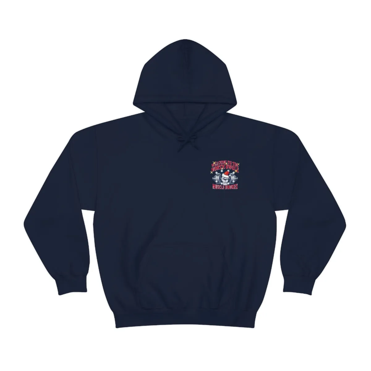 WELCOME TO THE NORTH SWOLE- HOODIE