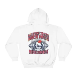 WELCOME TO THE NORTH SWOLE- HOODIE